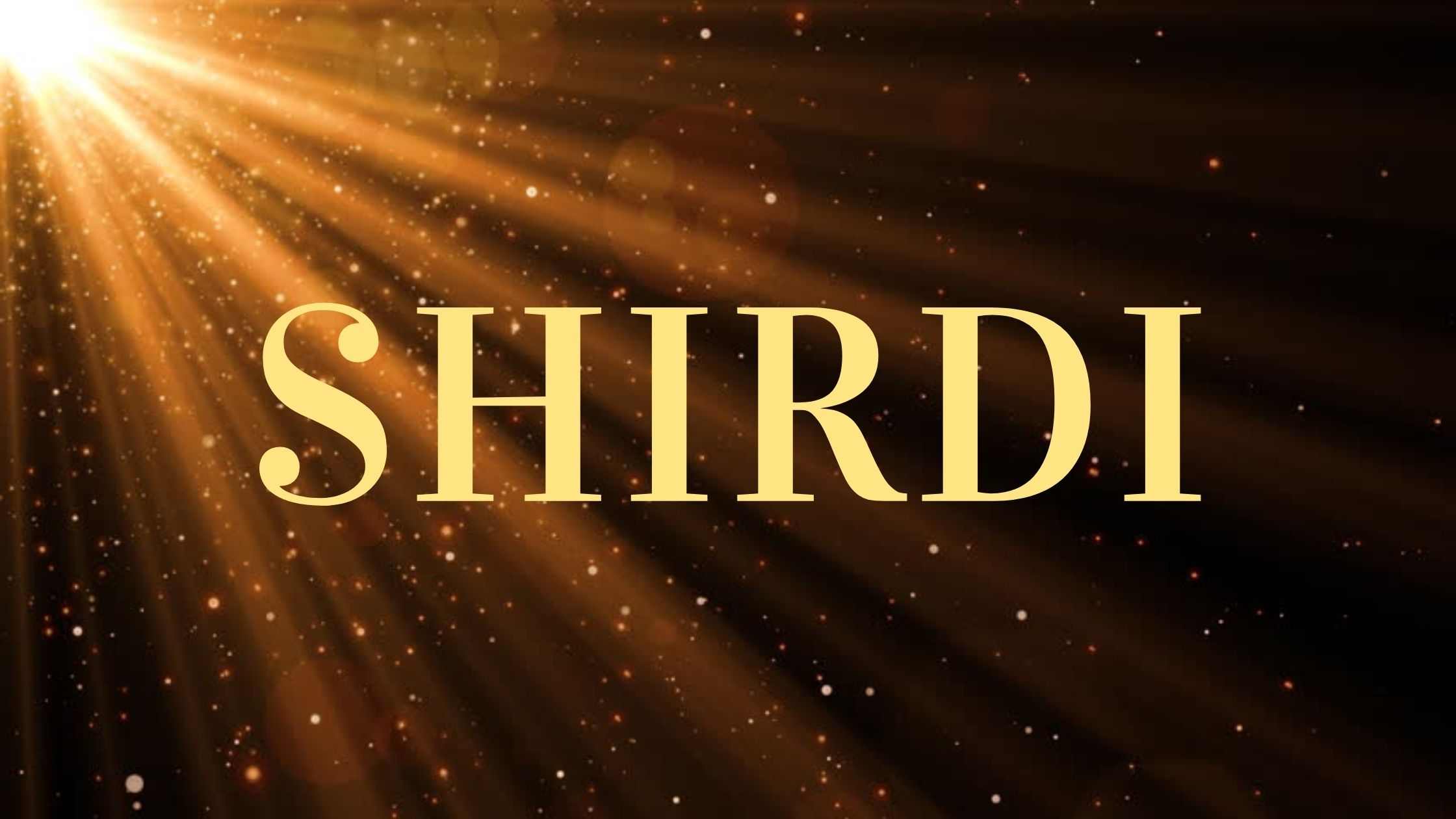 Shirdi